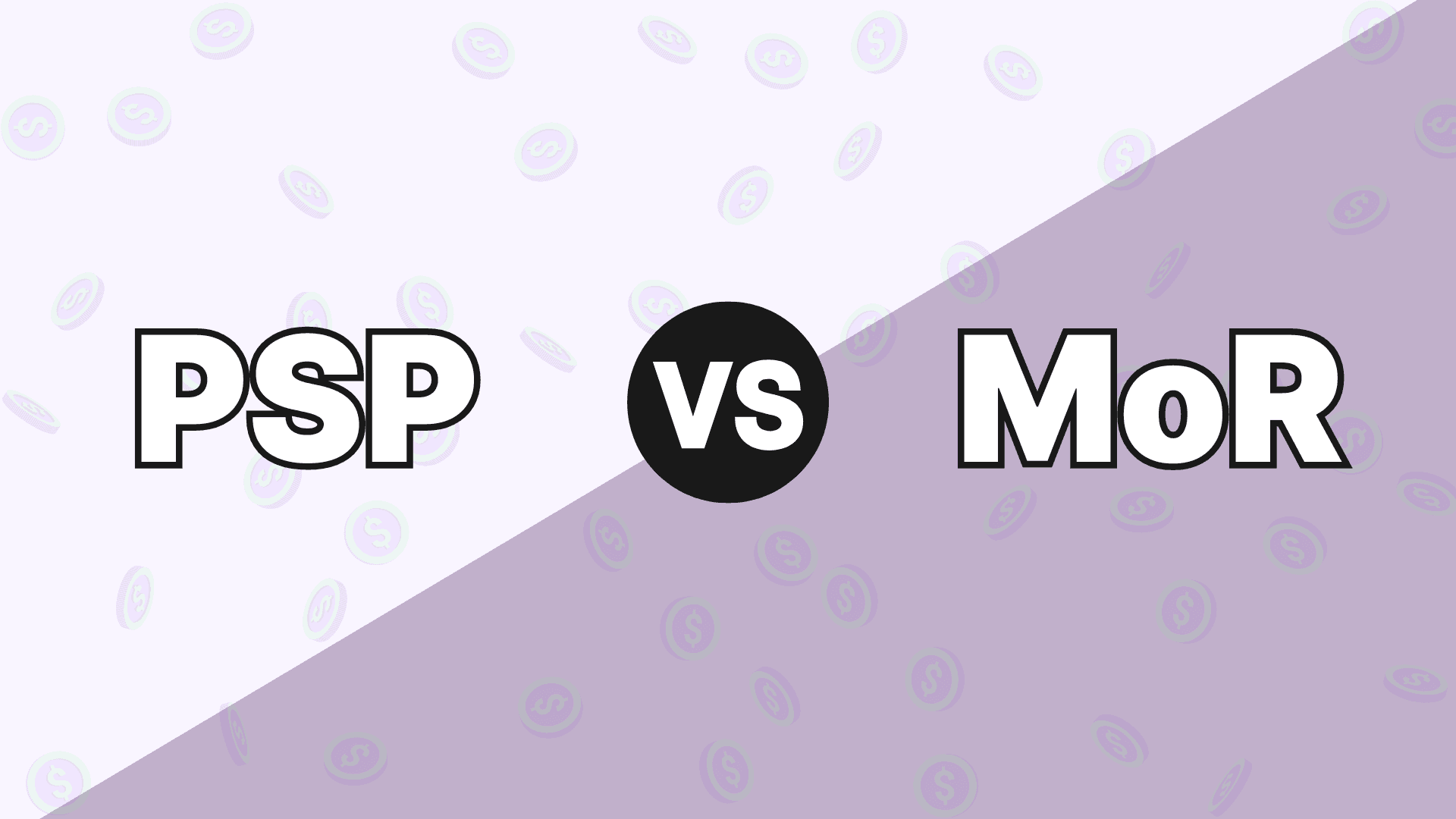 The difference between PSP and MoR: a guide for game developers and publishers